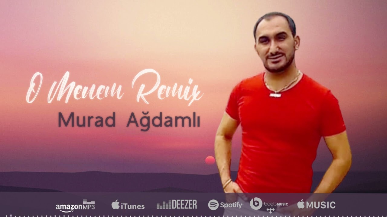Murad Agdamli - O Menem Remix (Official Audio)
