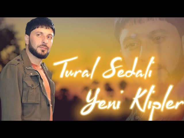 Tural Sedali Super Yeni Yigma Azeri Klipleri 2023